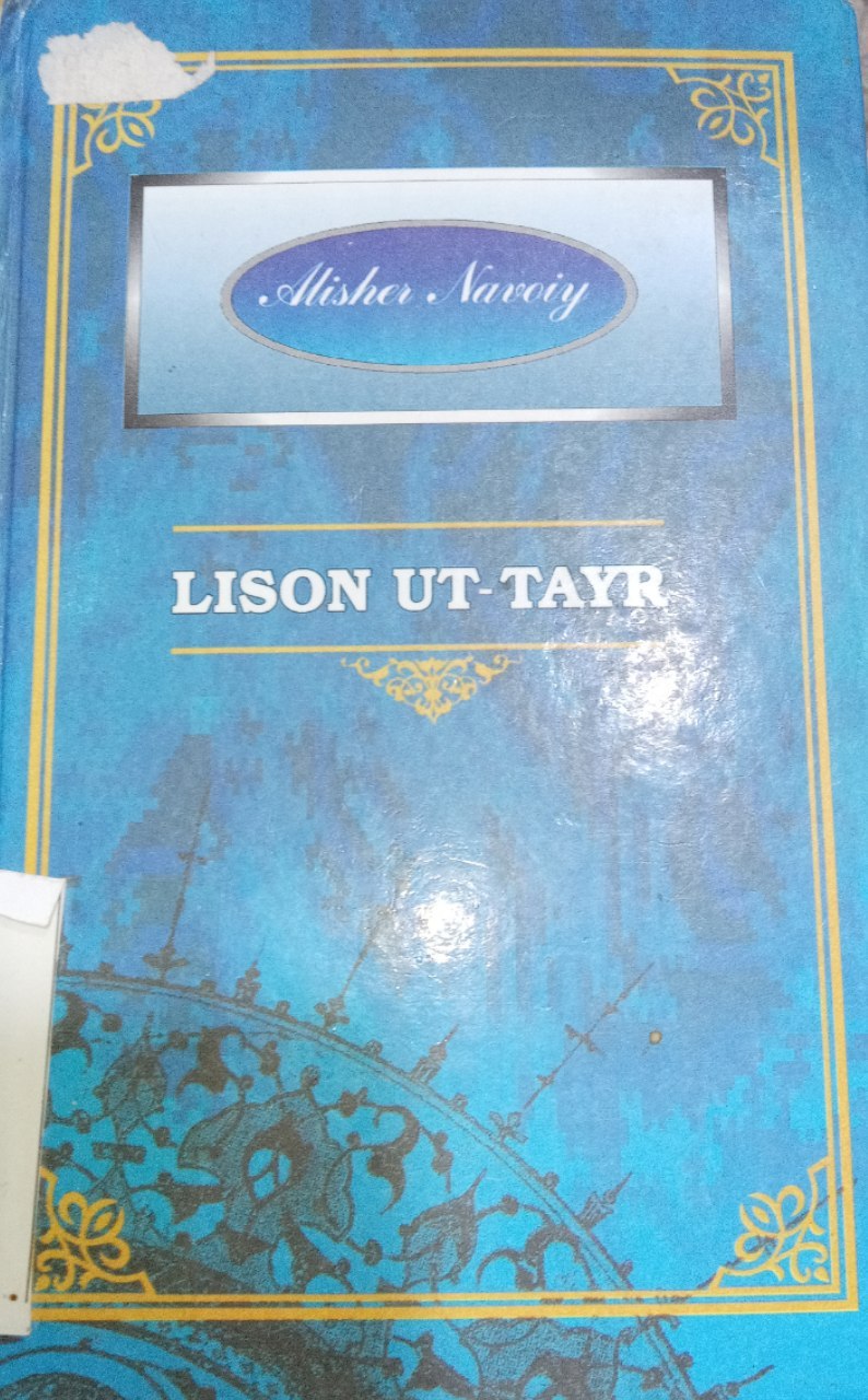 Alisher Navoiyning "Lison ut-tayr" kitobi