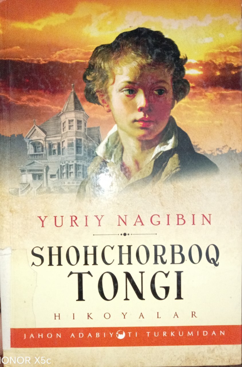 Yuriy Nagibinning "Shohchoroqboq tongi" kitobi.